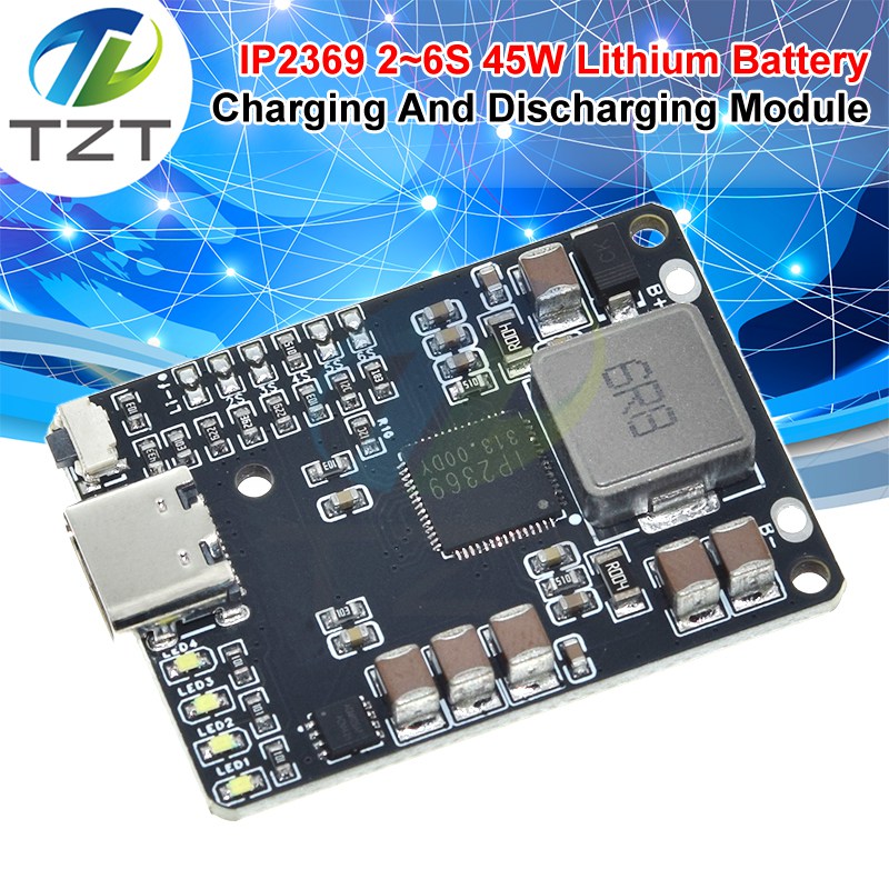 IP2369 45W 2S~6S Lithium Battery Charging Discharging BMS 3S 4S 5S Li-ion/LiFePO4 Battery Charger For Power Banks Drone Charge